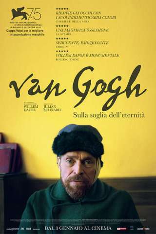 Van Gogh - Sulla soglia dell'eternità (2018) streaming