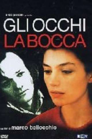 Gli Occhi, La Bocca (1982) streaming