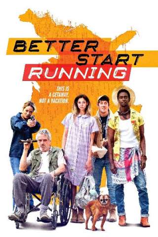 Better Start Running (2018) streaming