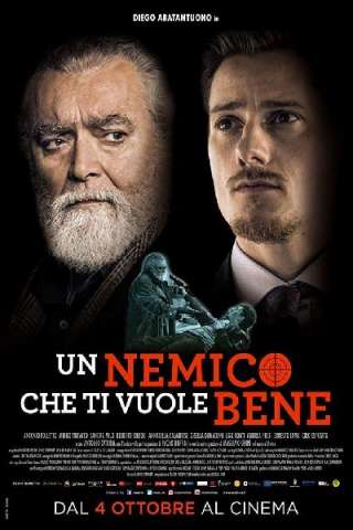 Un nemico che ti vuole bene (2018) streaming