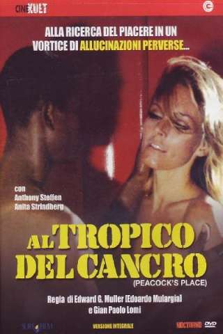Al tropico del cancro (1972) streaming