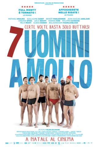 7 uomini a mollo (2018) streaming