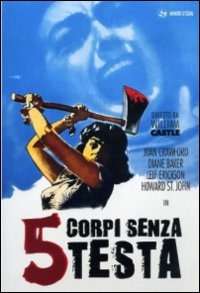 Cinque corpi senza testa (1964) streaming