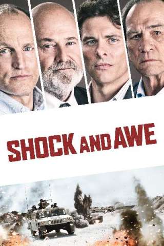 Shock and Awe (2018) streaming