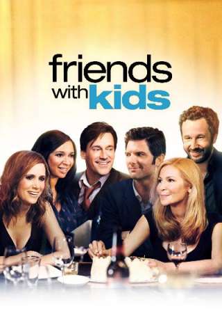 Friends with Kids (2011) streaming