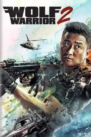 Wolf Warrior 2 (2017) streaming
