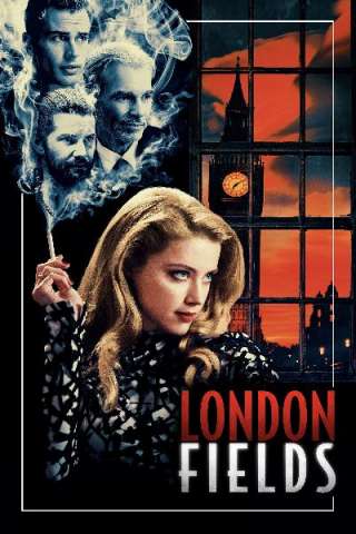 London Fields (2018) streaming