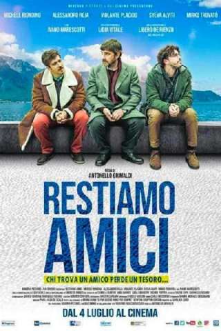 Restiamo amici (2019) streaming