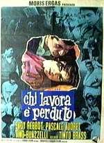 Chi lavora è perduto (1963) streaming