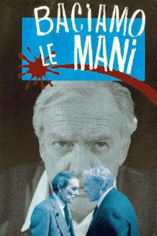 Baciamo le mani (1973) streaming