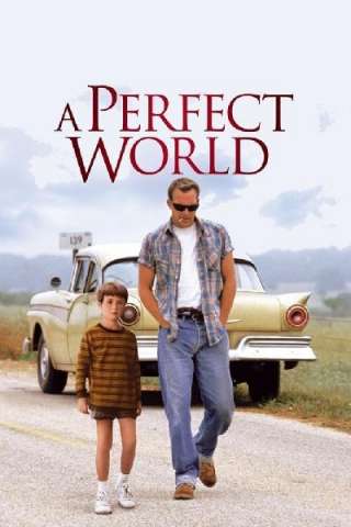 Un mondo perfetto (1993) streaming
