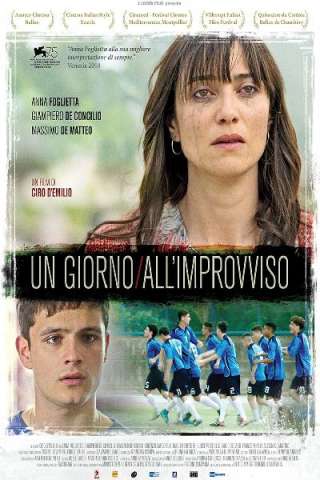 Un giorno all'improvviso (2018) streaming
