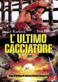 L'ultimo cacciatore (1980) streaming
