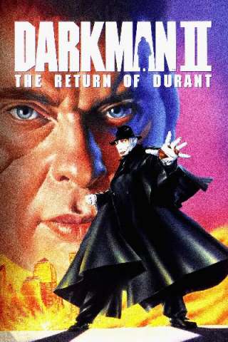 Darkman 2 - Il ritorno di Durant (1995) streaming
