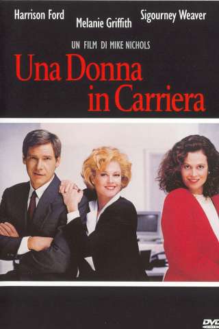 Una donna in carriera (1988) streaming