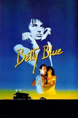 Betty Blue (1986) streaming