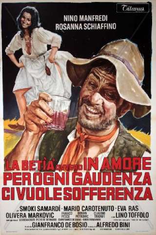 La betia ovvero in amore per ogni gaudenza ci vuole sofferenza (1971) streaming
