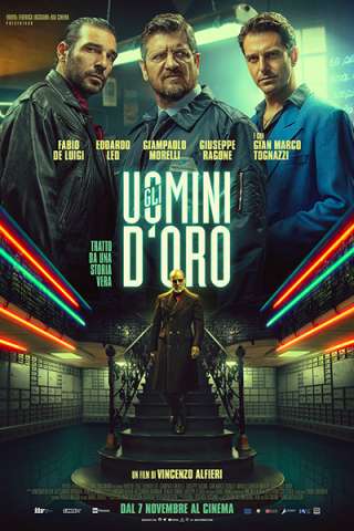 Gli uomini d'oro (2019) streaming