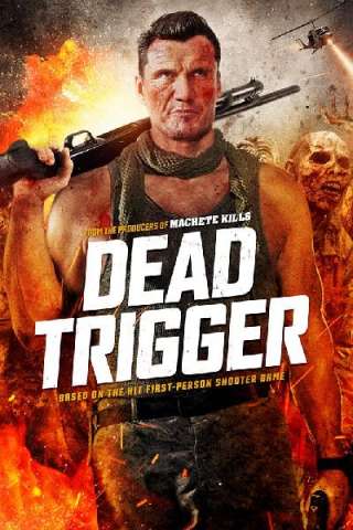 Dead Trigger (2017) streaming