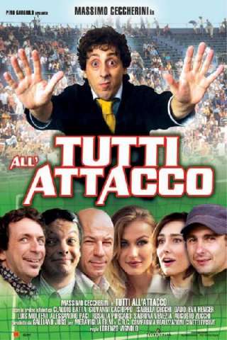 Tutti all'attacco (2005) streaming