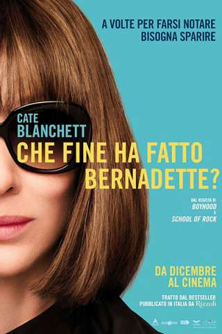 Che fine ha fatto Bernadette? (2019) streaming