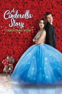 A Cinderella Story: Christmas Wish (2019) streaming
