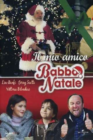 Il mio amico Babbo Natale (2005) streaming