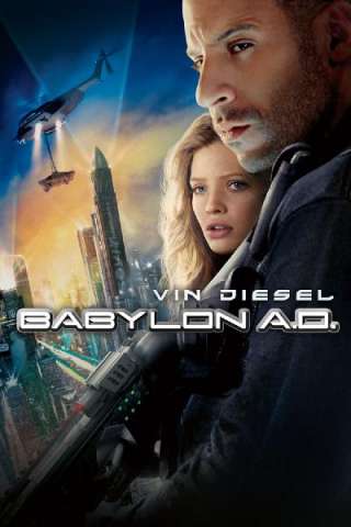 Babylon A.D. (2008) streaming