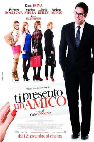 Ti presento un amico (2010) streaming