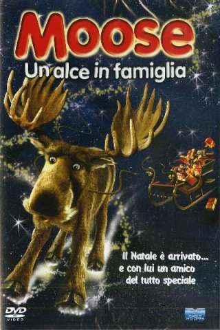 Moose - Un Alce In Famiglia (2005) streaming