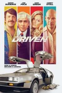 Driven - Il caso DeLorean (2019) streaming