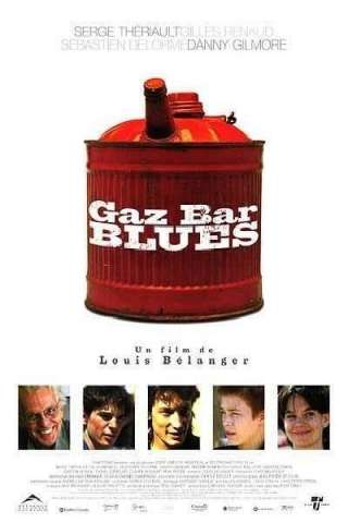 Gaz Bar Blues (2003) streaming