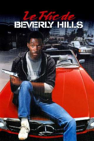 Beverly Hills Cop - Un piedipiatti a Beverly Hills (1984) streaming