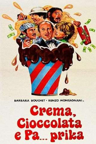 Crema, cioccolata e... paprika (1981) streaming