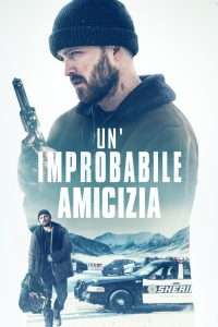 Un'improbabile amicizia (2019) streaming