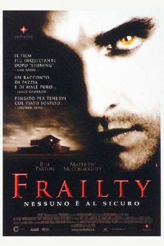 Frailty - Nessuno è al sicuro (2001) streaming