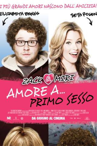 Zack and Miri - Amore a... primo sesso (2008) streaming
