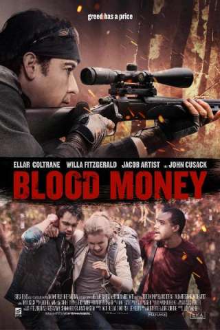 Blood Money - A qualsiasi costo (2017) streaming
