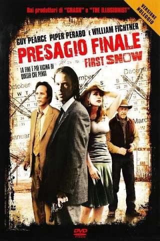 Presagio finale - First Snow (2006) streaming