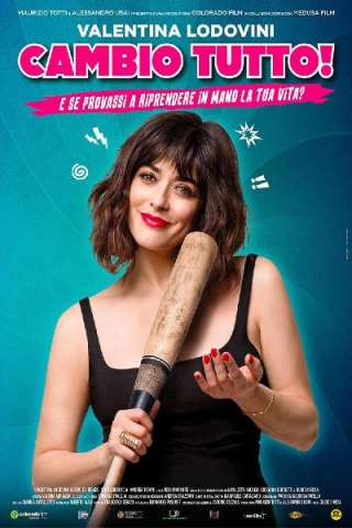 Cambio tutto! (2020) streaming