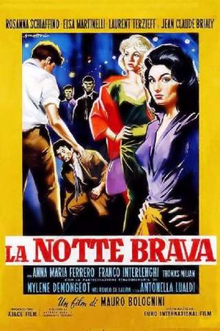 La notte brava (1959) streaming