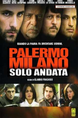 Palermo Milano - Solo Andata (1996) streaming