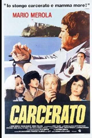 Carcerato (1981) streaming