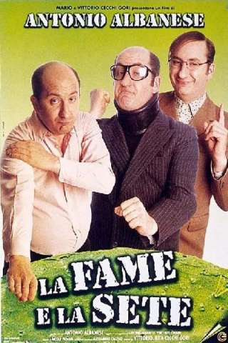 La fame e la sete (1999) streaming