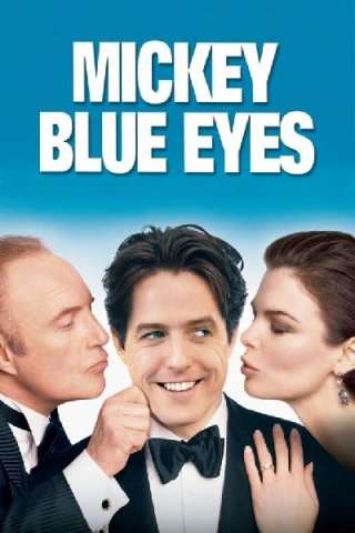 Mickey occhi blu (1999) streaming