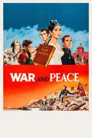 Guerra e pace (1956) streaming