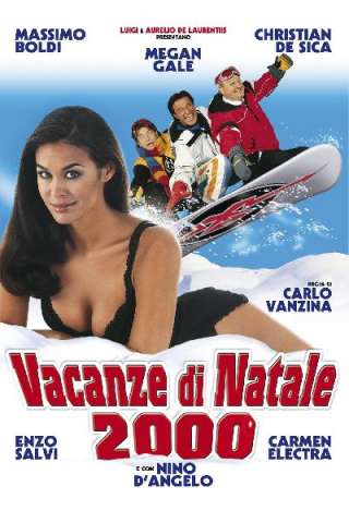 Vacanze di Natale 2000 (1999) streaming