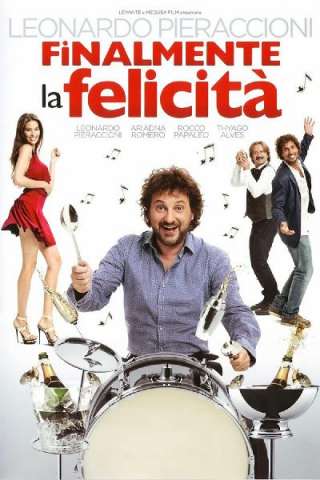 Finalmente la felicità (2011) streaming