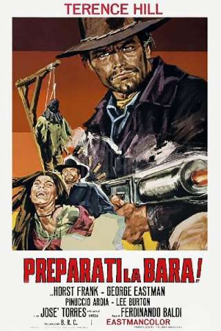 Preparati la bara! (1968) streaming