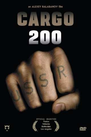 Cargo 200 (2007) streaming